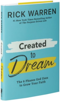 Created To Dream: The 6 Phases God Uses To Grow Your Faith