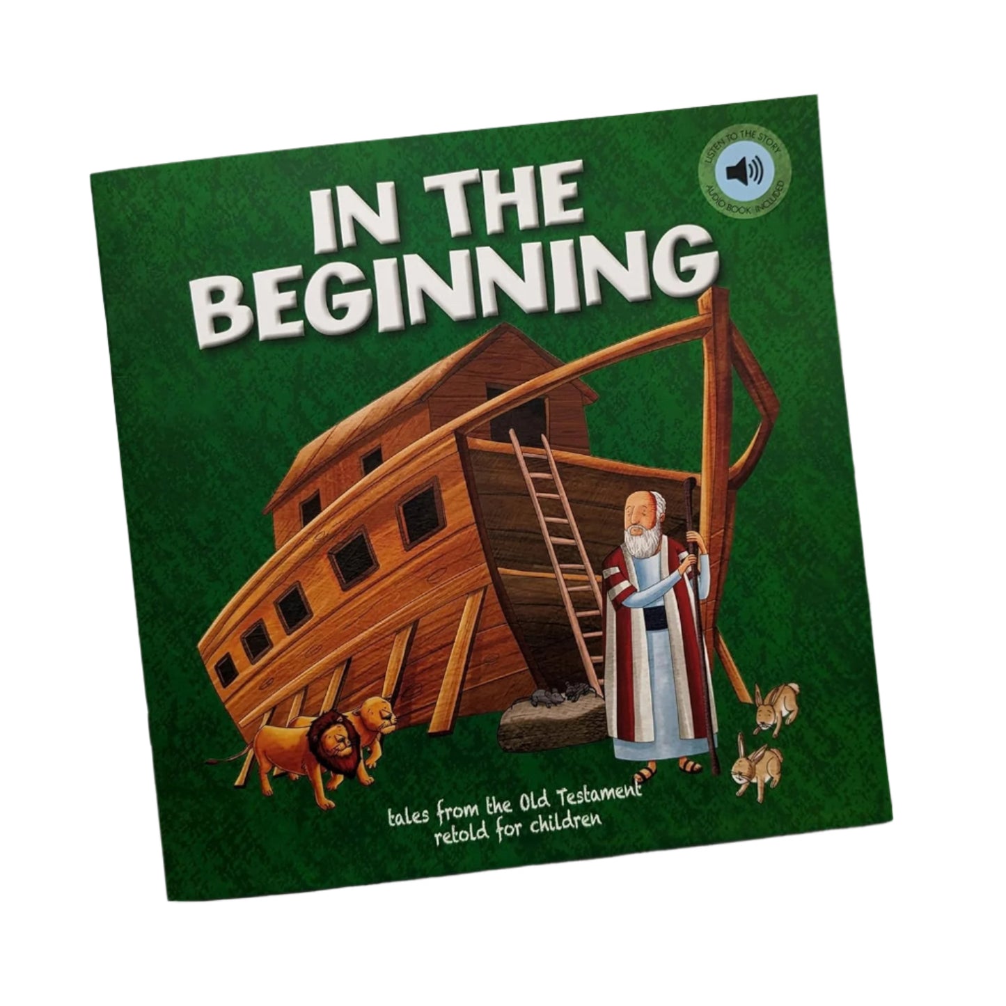 In The Beginning (Children's Bible Storybooks)