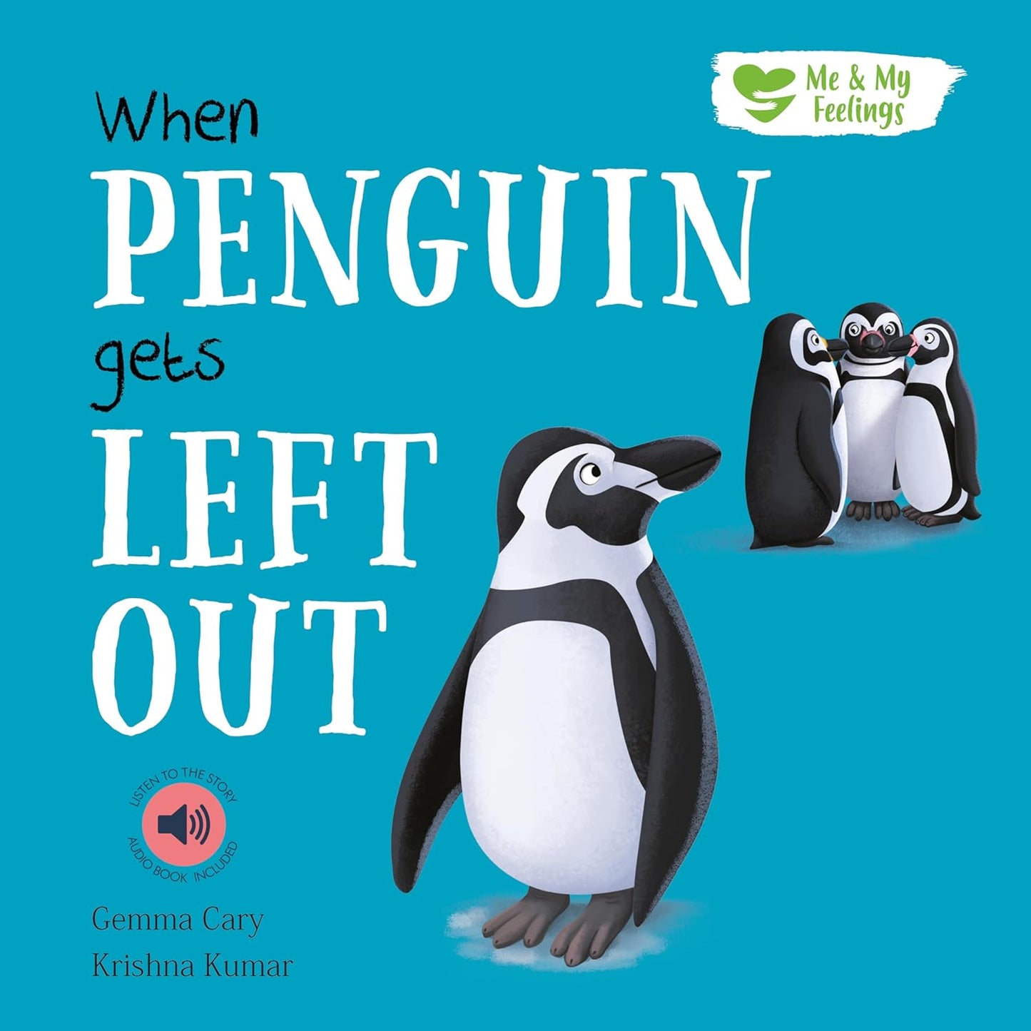 Me And My Feelings - When Penguin Gets Left Out