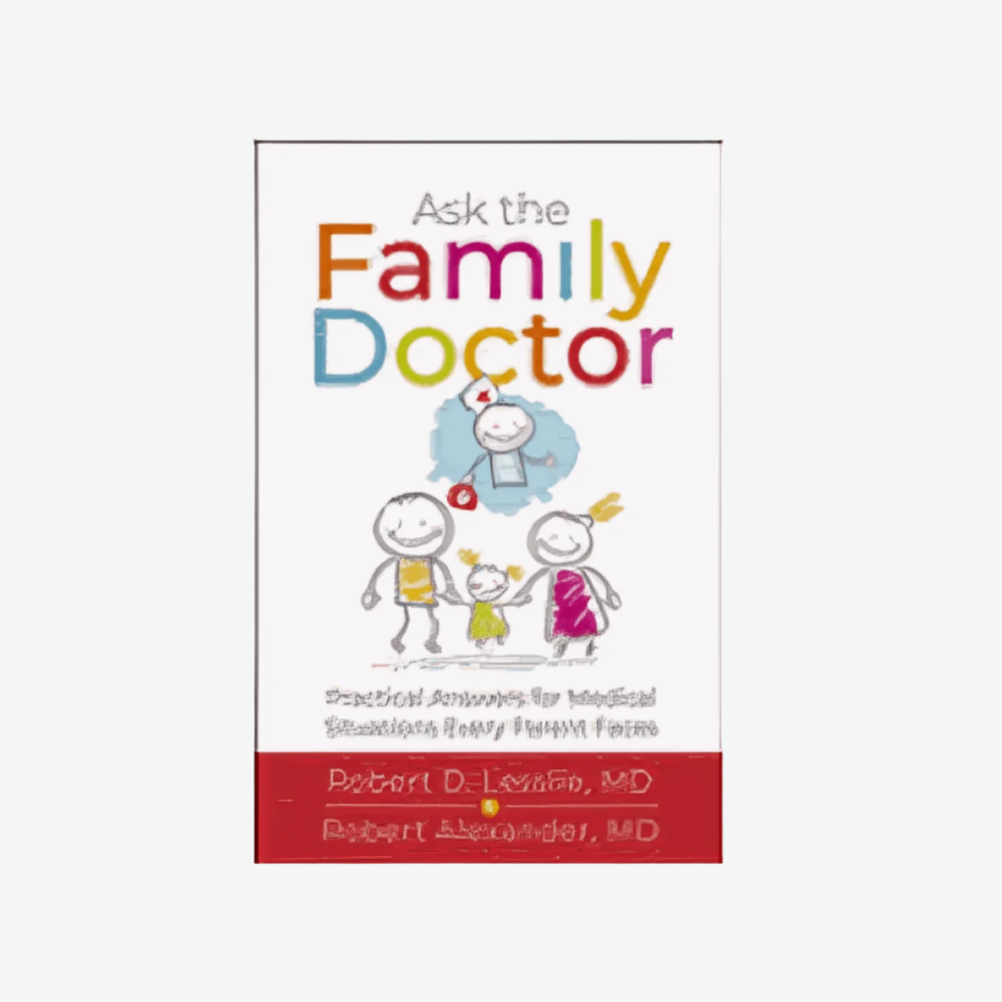 Ask the Family Doctor