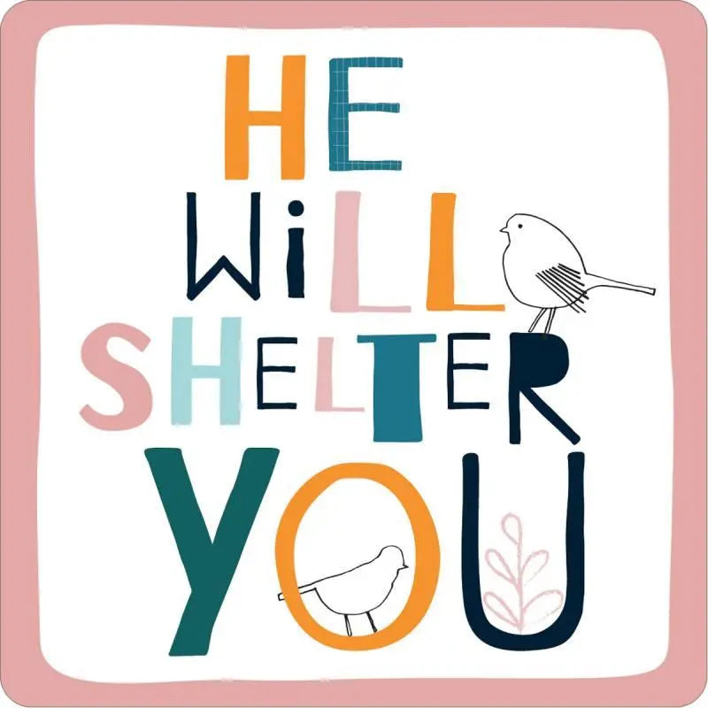 He Will Shelter You Coaster Just Cards Direct