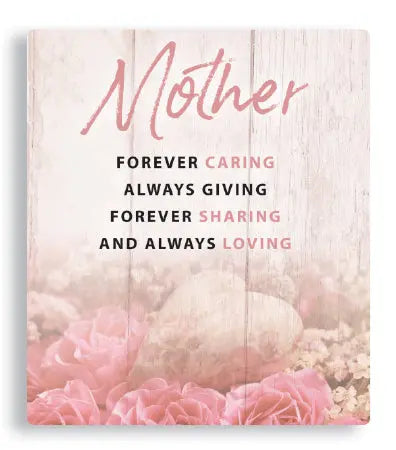Mother Always Caring... - Porcelain Message Plaque CBC Distributors