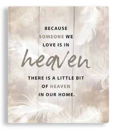 Someone In Heaven - Porcelain Message Plaque CBC Distributors