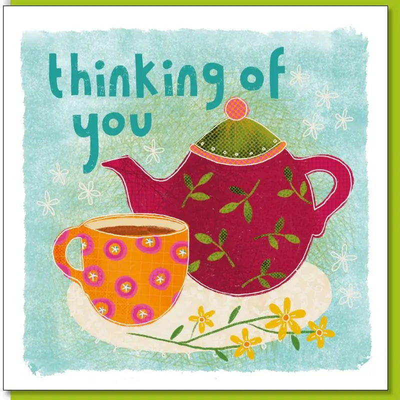 Thinking of you Tea Greetings Card Just Cards Direct