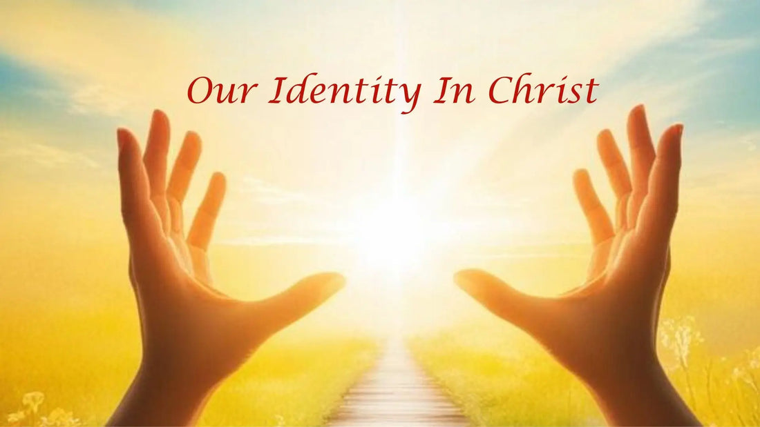 Identity In Christ