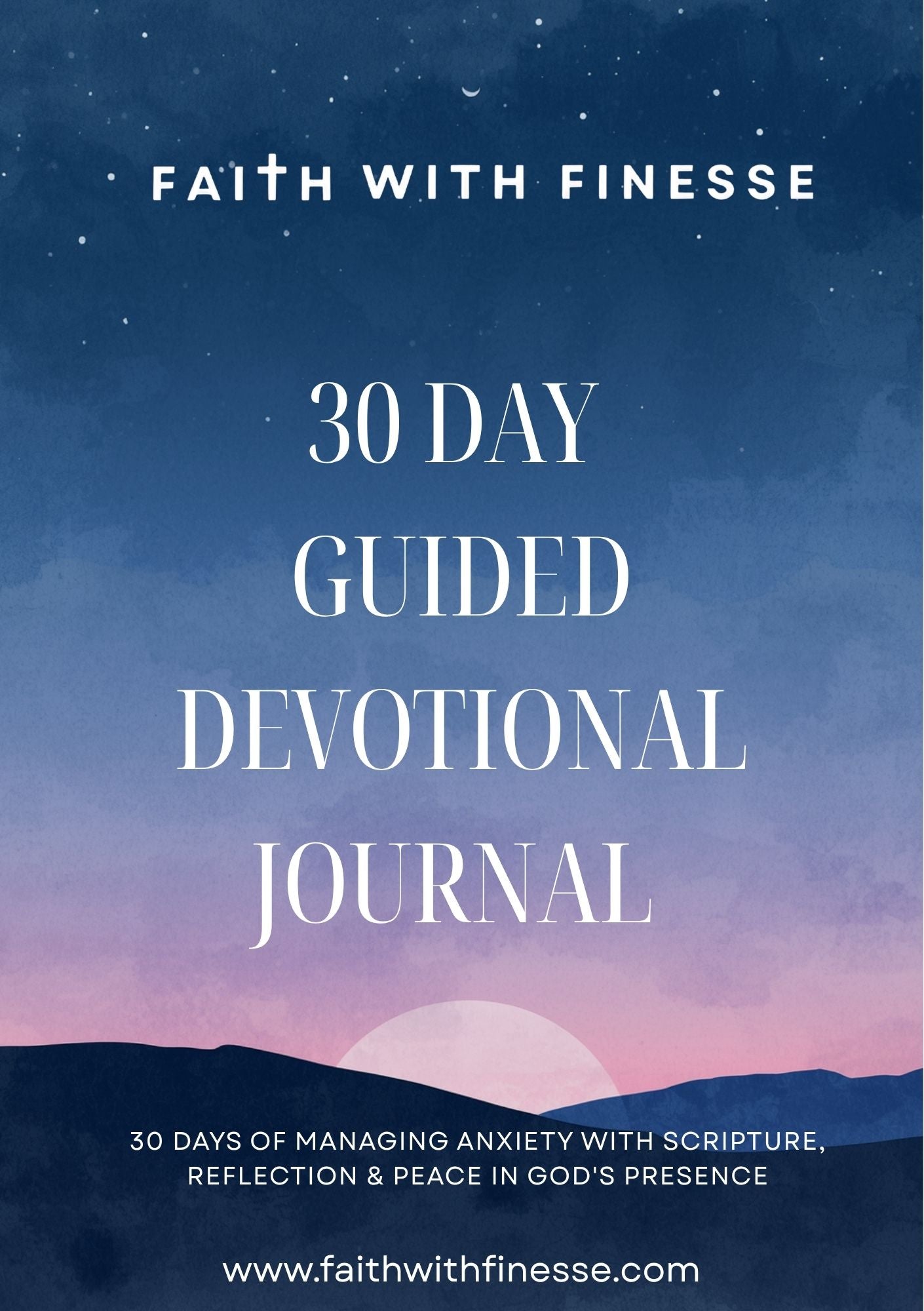 30 Day Anxiety & Peace Devotional Journal - Faith-Based Christian Journal Faith With Finesse