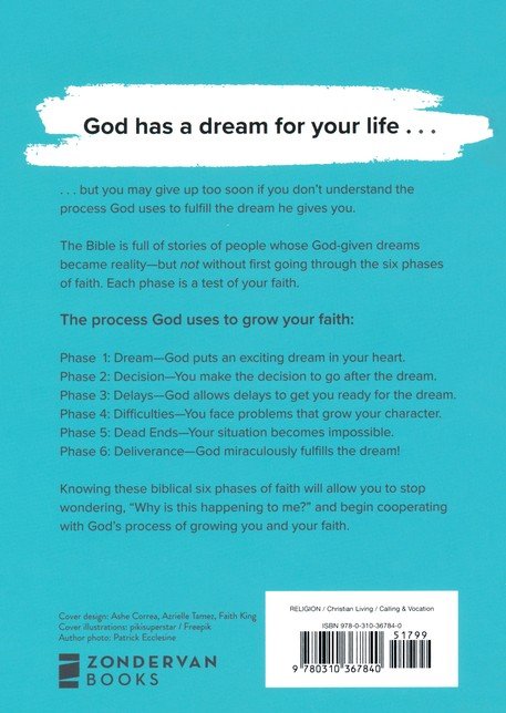 Created To Dream: The 6 Phases God Uses To Grow Your Faith