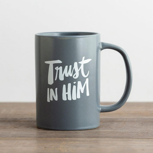 Trust In Him - Grey And White Mug
